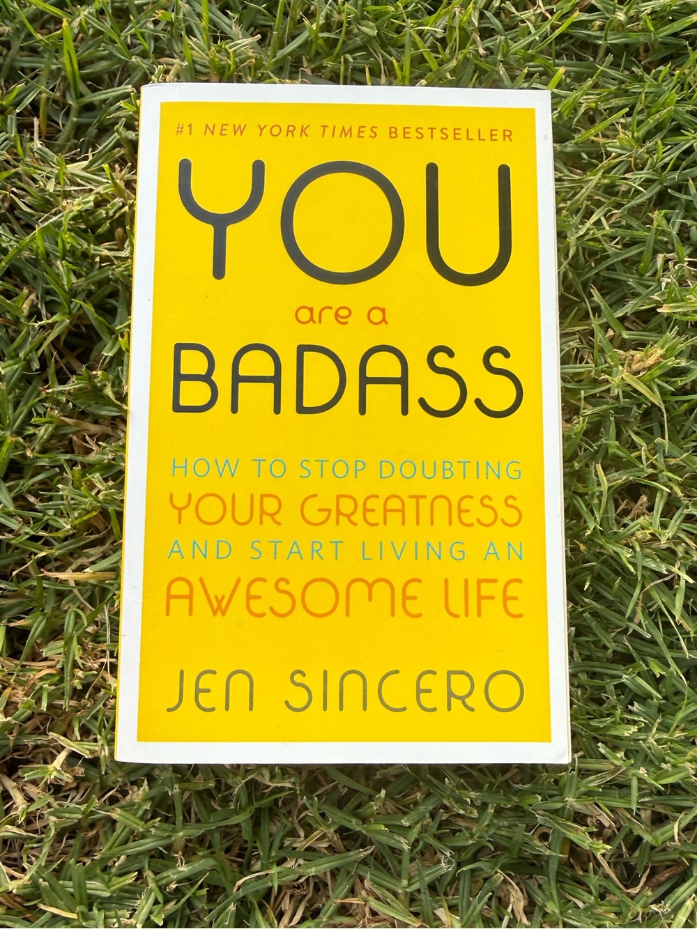 “You Are a Badass” book by Jen Sincero